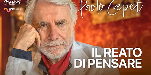 Paolo Crepet "Il Reato Di Pensare" || Teatro Politeama Greco - Lecce