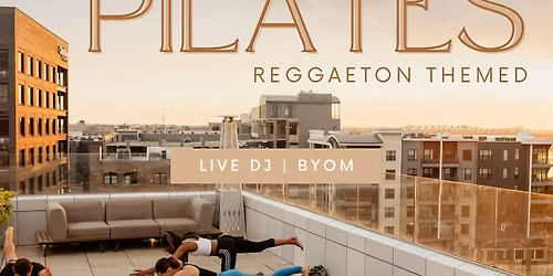Reggaeton Sunset Pilates @ The Frank With ELLA \u2728