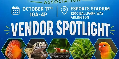DFWAA Fall 2026 Aquatic, Reptile & Plant Expo