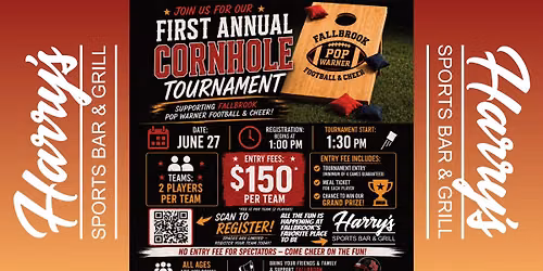 FIRST ANNUAL CORNHOLE TOURNAMENT for Fallbrook Pop Warner Football & Cheer!!