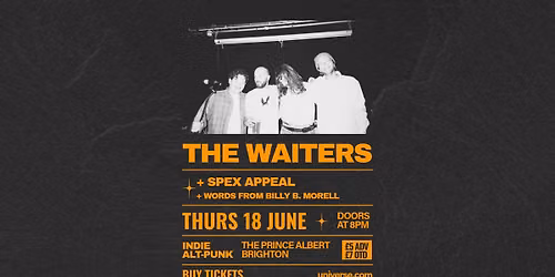 The Waiters + Spex Appeal + Billy B. Morell @ The Prince Albert
