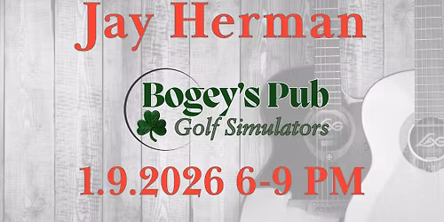 Jay Herman Live @ Bogey's Pub