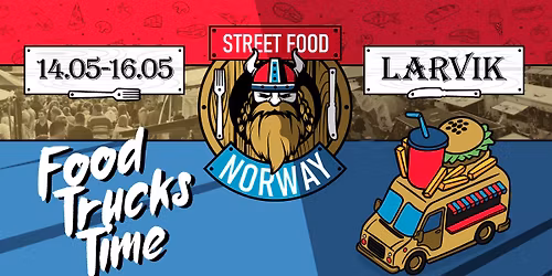Food Truck Festival i Larvik - Street Food Norway Tour 2026