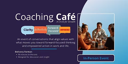 Coaching Cafe: A Circle for Growth