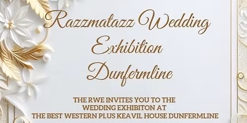 Razzmatazz Wedding Exhibition - Dunfermline 