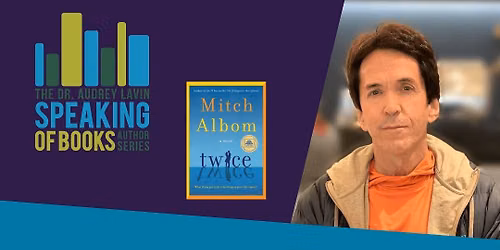 Stark Library: An Evening with Mitch Albom | Speaking of Books Author Series