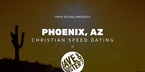 Phoenix Christian Speed Dating | IYKYK Dating | 20s-30s | 6\/11\/26