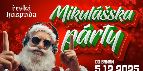 MIKUL\u00c1\u0160SKA P\u00c1RTY v \u010ceskej hospode 5-12-2025
