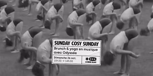 Brunch et yoga en musique avec Odyss\u00e9e au Brise Glace \u2219 Sunday Cosy Sunday