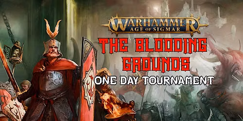 The Blooding Grounds November 2026 - One Day AOS Tournament