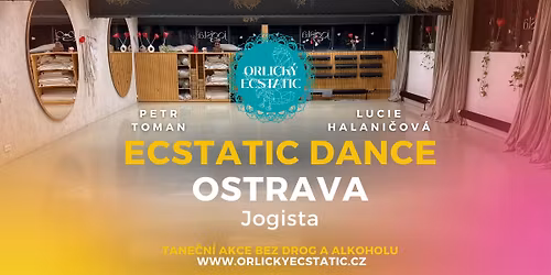  ECSTATIC DANCE OSTRAVA | Orlick\u00fd Ecstatic | P\u00e1tek 15.5. | Jogista, Ostrava