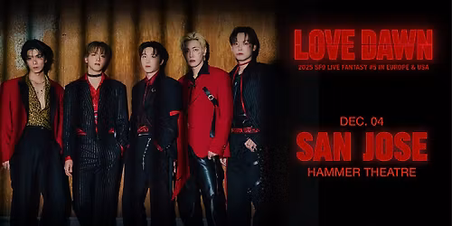 San Jose, CA | 2025 SF9 LIVE FANTASY #5 LOVE DAWN IN EUROPE & USA