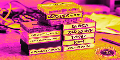 MIXXXTAPE: An Ironic Spin Unwind & Fundraiser
