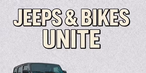 2nd Annual Share the Road - Jeeps & Bikes Unite Event! 
