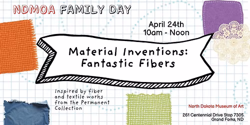 Family Day - Material Inventions: Fantastic Fibers