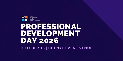 PMI Central Arkansas - Professional Development Day 2026