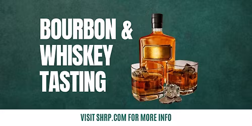 Bourbon & Whiskey Tasting