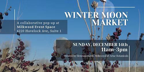 Winter Moon Market at Milkweed