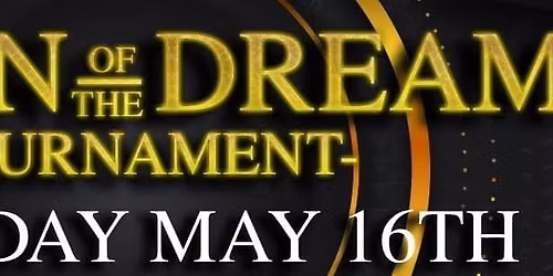 QUEEN ON THE DREAM TOURNAMENT
