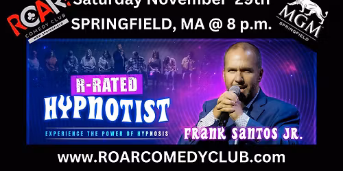 Roar Comedy Club @ MGM Springfield