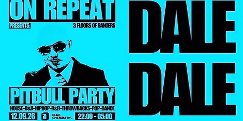 PITBULL FRESHERS PARTY w\/ worlds biggest pitbull tribute \ud83d\udc68\ud83c\udffc\u200d\ud83e\uddb2 *5 \u00a33 TICKETS LEFT*