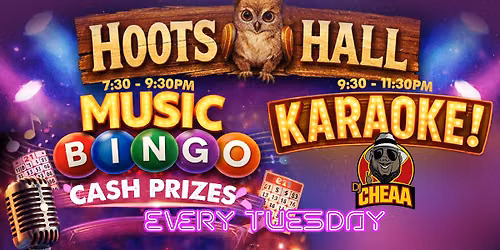Music Bingo & Karaoke with DJ Cheaa at Hoots Hall