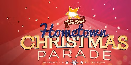 12th Annual Hometown Christmas Parade in Glendale Arizona