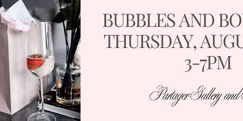August Bubbles and Boutiques