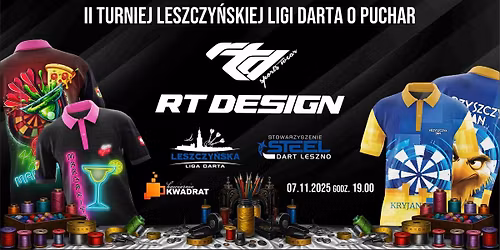 2 turniej Leszczy\u0144skiej Ligii Darta o Puchar RT Design 