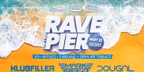 HIGH ENERGY Rave On The Pier 2