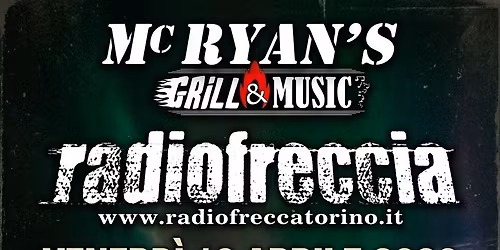 RadiofrecciaTorino @ Mc'Ryans Moncalieri