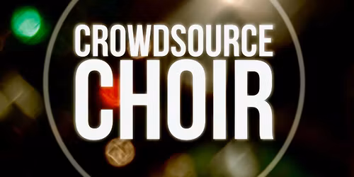 Crowdsource Choir: A Noisy Boise Holiday Singalong