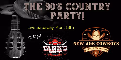 It's a 90's Country Party with New Age Cowboys!