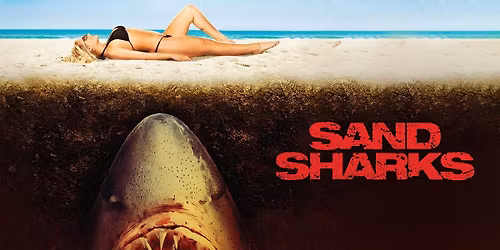 B-Movie Thursday: Sand Sharks (2012)