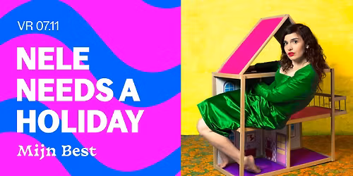 Nele Needs a Holiday \u2013 Mijn Best