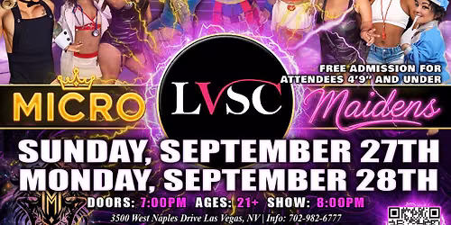 Las Vegas, NV - Micro Maidens: The Show @ LVSC "Life's Too Short to Miss This!"