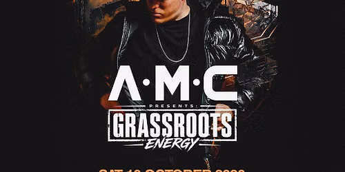 A.M.C presents GRASSROOTS ENERGY: BRIGHTON