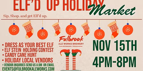 ELF'd Up Holiday Market at Fulbrook Ale Works 