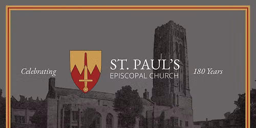 Celebrating 180 Years of St. Paul\u2019s Episcopal Church