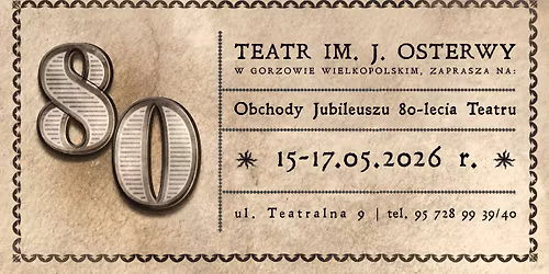 Obchody jubileuszu 80-lecia Teatru
