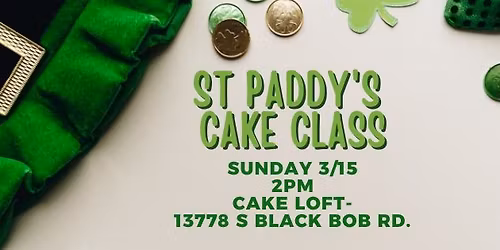St. Paddy's Cake Class