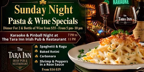 SUNDAY Pasta & Wine Specials at The Tara Inn