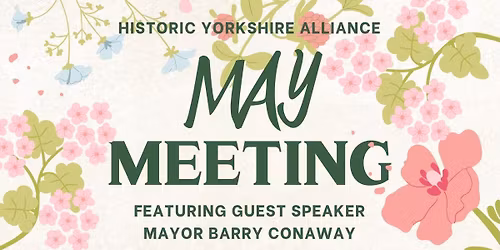 HYA May Meeting - Guest Speaker, Mayor Barry Conaway