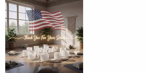 Military & First Responder Sound Bath Party