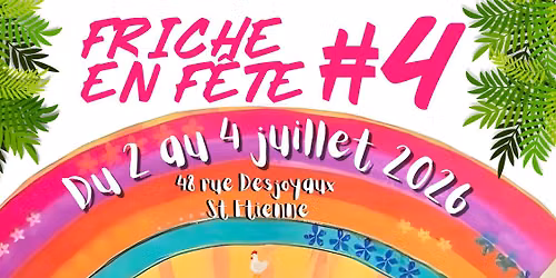 Friche en F\u00eate #4