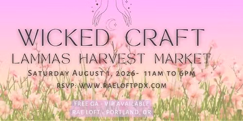 Wicked Craft: Lammas First Harvest Market