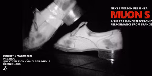 Muon S - live performance @nEXt Emerson