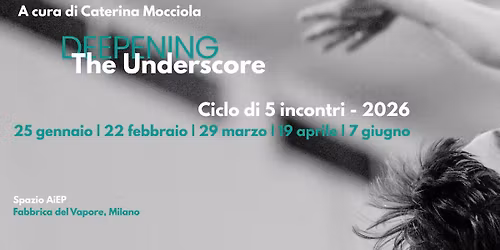 Deepening the Underscore - Ciclo di 5 incontri