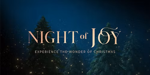 Night of Joy - 7:30p