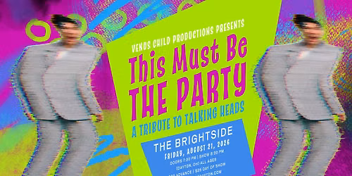This Must Be the Party - A Celebration of the Talking Heads